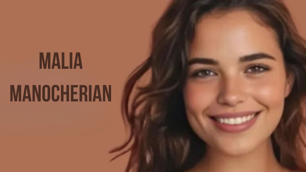 malia manocherian